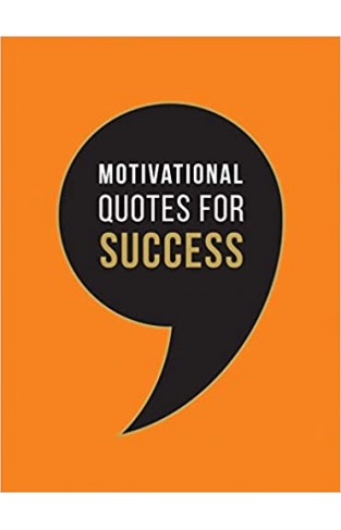 Motivational Quotes for Success: Wise Words to Inspire and Uplift You Every Day (Gift)